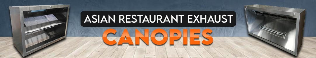 Commercial Asian Restaurant Exhaust Canopies Restaurant Equipment Online